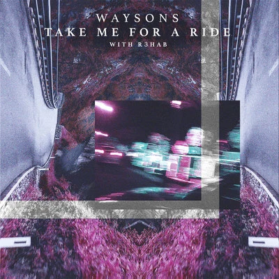 Take Me for a Ride 专辑 Waysons