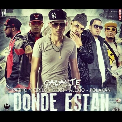 Donde Estan (Remix) [feat. Pacho y Cirilo, Polaco, D.OZi & Alexio] 專輯 Polaco