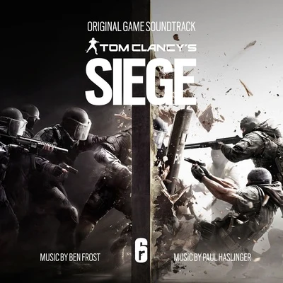 Tom Clancy S siege (original game soundtrack) 專輯 Paul Haslinger/Jon Opstad/Danny Cocke