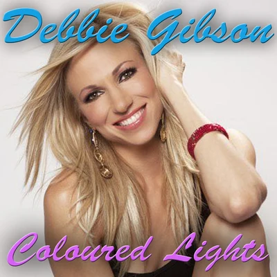 Coloured Lights 專輯 Debbie Gibson/Big Black Delta