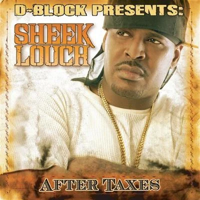 After Taxes 專輯 Sheek Louch