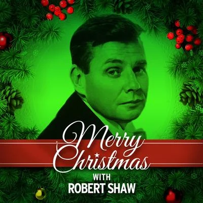 Merry Christmas with Robert Shaw 專輯 Robert Conant/Robert Shaw/Robert Arnold