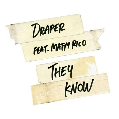 They Know 专辑 Draper/G Money