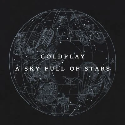 A Sky Full Of Stars 专辑 Coldplay