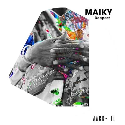 Deepest 专辑 Maiky