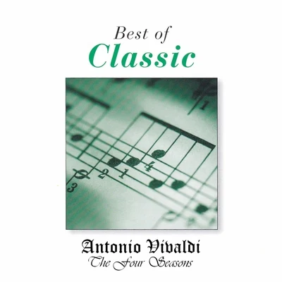 Best of Classic: Vivaldi, The Four Seasons 專輯 Alberto Lizzio