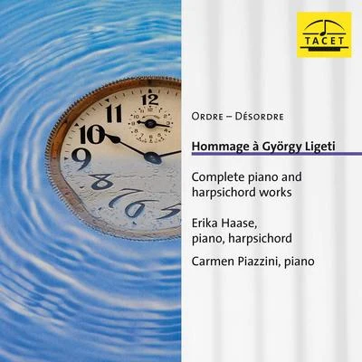 Ligeti: Piano & Harpsichord Works 专辑 Erika Haase