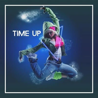 Time Up 專輯 Area 37/Lokote/Mr. Wilson/Oveja Negra/Don Manny