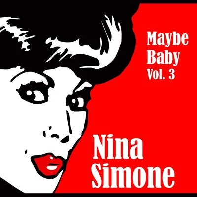 Maybe Baby Vol. 3 專輯 Nina Simone/Ellington