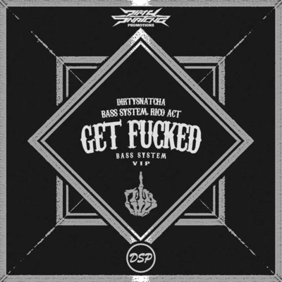 Get ****** (Bass System VIP) 專輯 Red Hood Squad/Rico Act