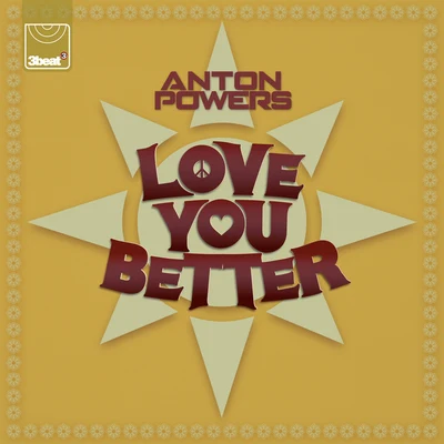 Love You Better 專輯 Anton Powers/Redondo