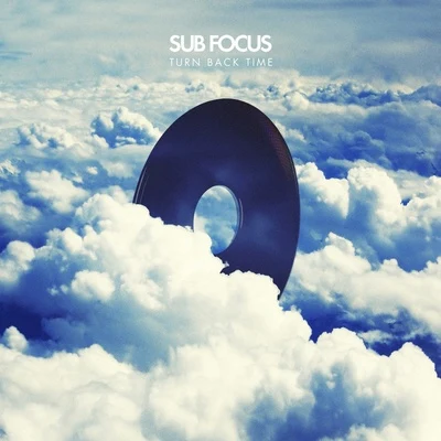 Turn Back Time 专辑 Sub Focus