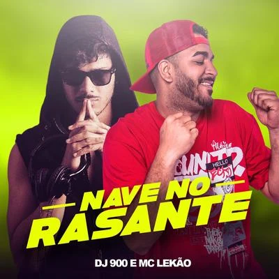 Nave no Rasante 專輯 DJ 900/MCs Jhowzinho & Kadinho