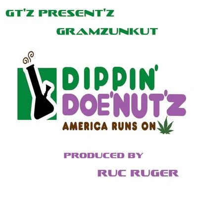 Dippin&#x27; Doe&#x27;nut&#x27;z 专辑 Gramzunkut