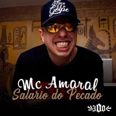 Salário do Pecado 專輯 Mc Amaral/MC Chapo