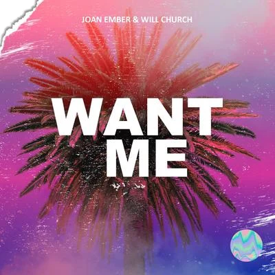 Want Me 专辑 Massive House/Laureli/Joan Ember