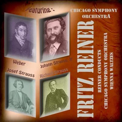 Fritz Reiner Conducts Chicago Symphony Orchestra: The Vienna Waltzes 專輯 Chicago Symphony Orchestra/Daniel Barenboim