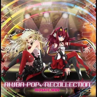 AKIBA-POP√RECOLLECTION 專輯 MOSAIC.WAV