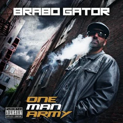 One Man Army 專輯 Brabo Gator/Haystak