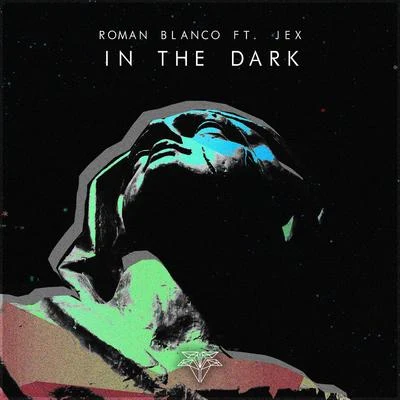 In the Dark 專輯 Roman Blanco