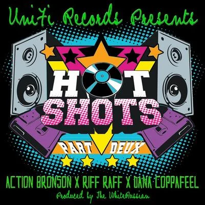 Hot Shots Part Deux (feat. Riff Raff & Dana Coppafeel) 專輯 Action Bronson/Jody Highroller