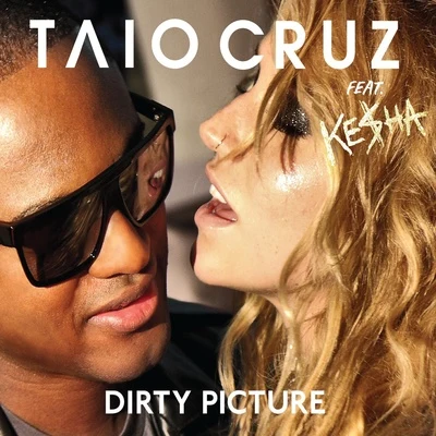 Taio Cruz Dirty Picture (Cookie Monsta Remixes)