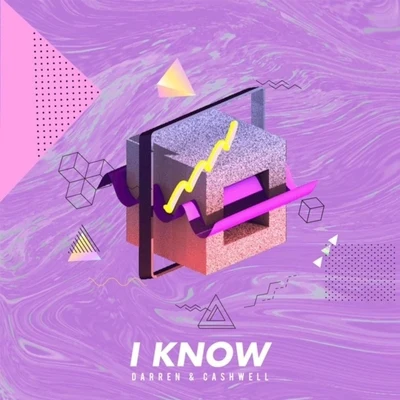 I Know 專輯 Ian Sndrz/DJ Young/Darren & Cashwell