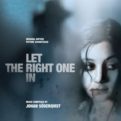 Let the Right One In 专辑 Patrik Andrén/Johan Soderqvist