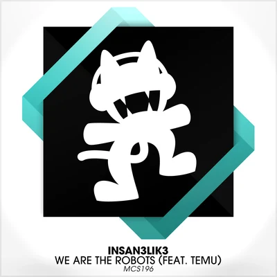 We Are The Robots (feat. Temu) 專輯 Insan3Lik3