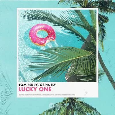 Lucky One 專輯 Tom Ferry/iLY/Mike Mago