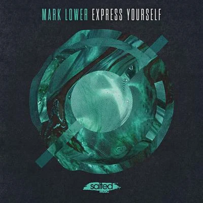 Express Yourself 專輯 Mark Lower