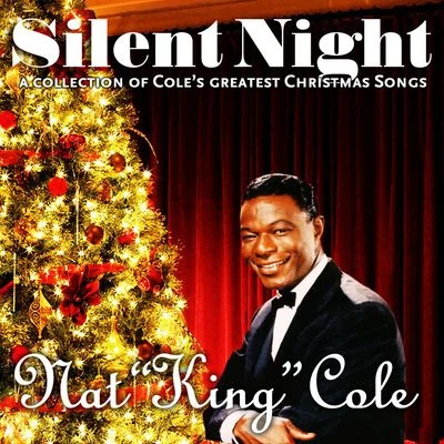 Silent Night (A Collection of Coles Greatest Christmas Songs) 專輯 Nat 