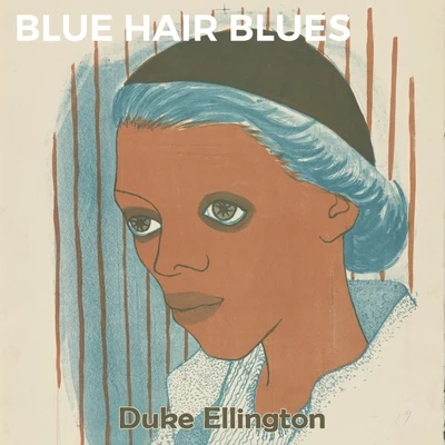 Blue Hair Blues 專輯 Duke Ellington/John Coltrane/John Coltrane Quartet/Johnny Hartman