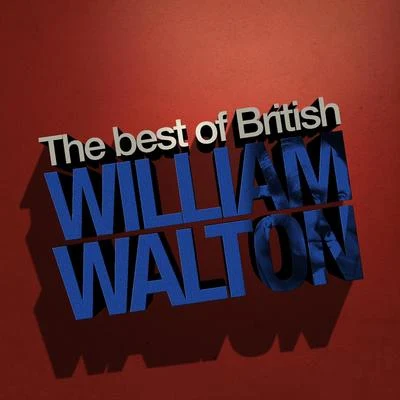 Best of British: William Walton 专辑 William Walton