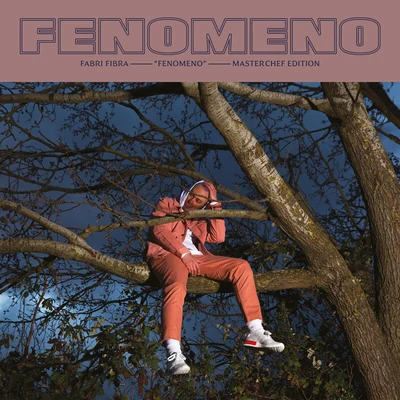 Fenomeno (Masterchef EP) 專輯 Fabri Fibra/Gel