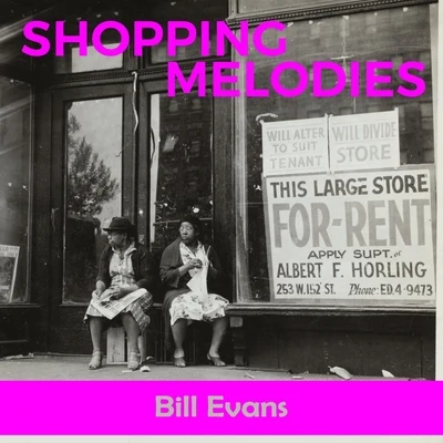 Shopping Melodies 專輯 Bill Evans