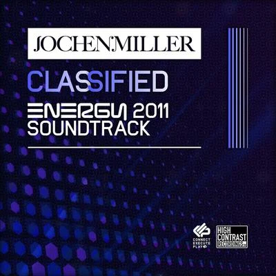 Jochen Miller Classified (ENERGY 2011 Soundtrack) - Single