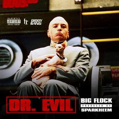 Dr. Evil 专辑 Flex Kartel/Big Flock/Lightshow/Biggs Cooley