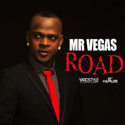 Road 專輯 Tribal Kush/Mr. Vegas/Walshy Fire