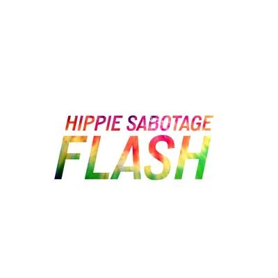 Flash 專輯 Hippie Sabotage/Azizi Gibson