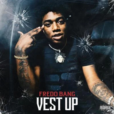 Vest Up 專輯 Fredo Bang