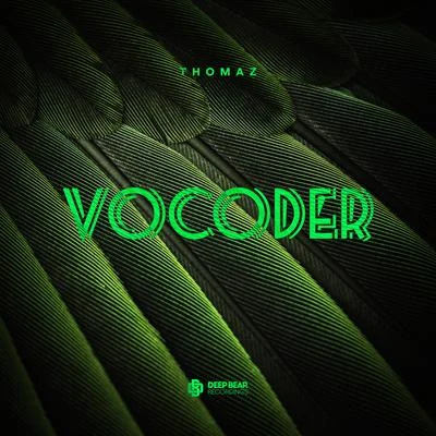 Vocoder 專輯 Thomaz/Brray