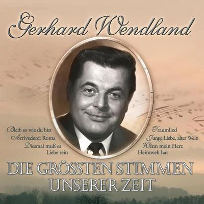 Die grössten Stimmen unserer Zeit 專輯 Benny de Weille/Margot Hielscher/Gerhard Wendland/Rita Paul/Horst Stein