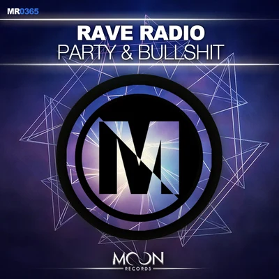 Party & ******** 专辑 rave radio