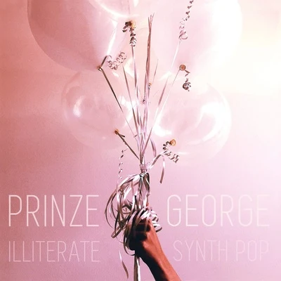 Illiterate Synth Pop 专辑 Prinze George