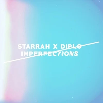 Imperfections 專輯 Starrah