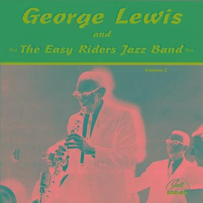 George Lewis and the Easy Riders Jazz Band, Vol. 2 專輯 George Lewis