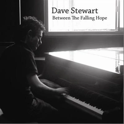 Dave StewartBarbara Gaskin Between the Falling Hope