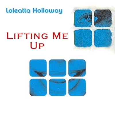 Lifting Me Up 专辑 Loleatta Holloway