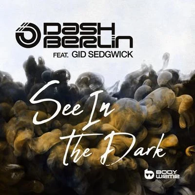 See In The Dark 專輯 Gid Sedgwick/Protoculture